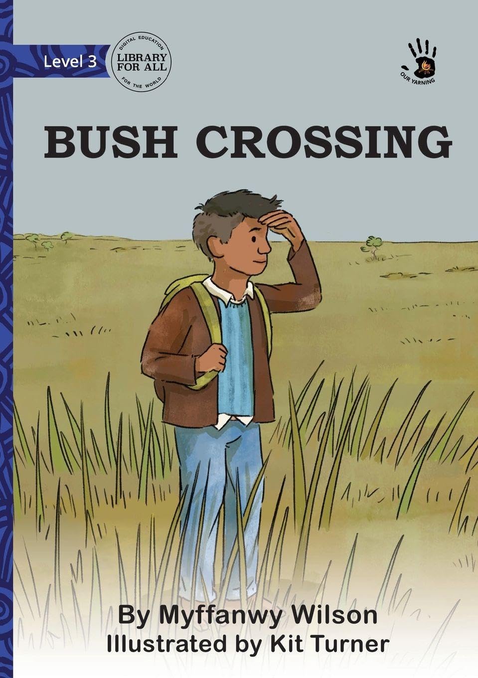 Bush Crossing - Our Yarning Non-fiction