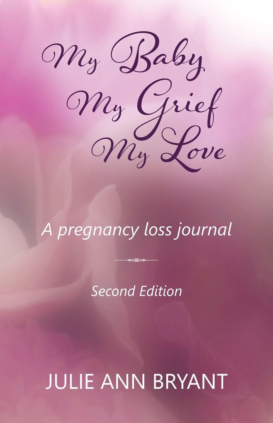 My Baby My Grief My Love Books