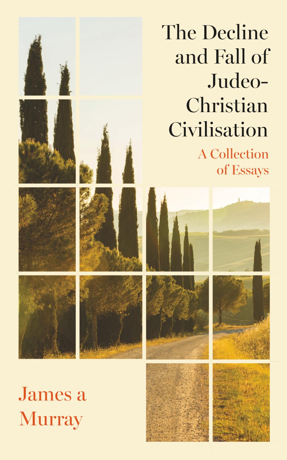 The Decline and Fall of Judeo-Christian Civilisation Philosophy