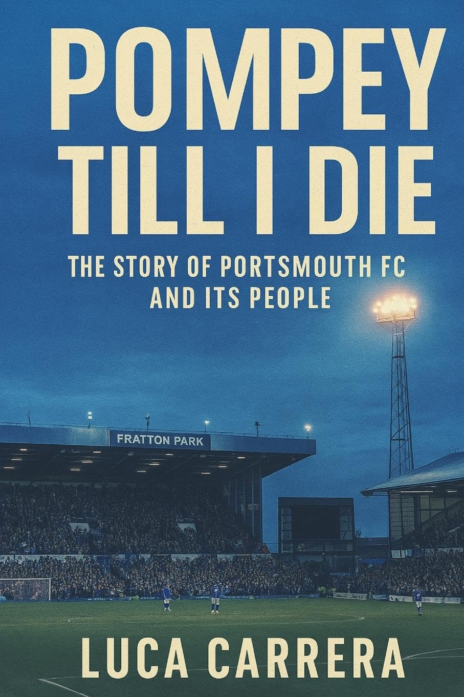 Pompey Till I Die Sports