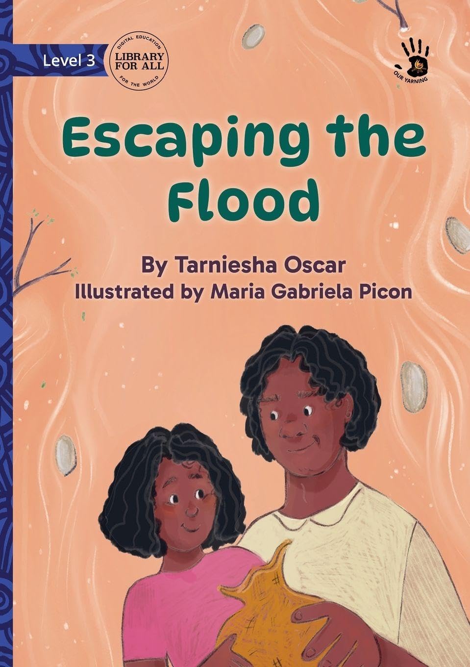 Escaping the Flood - Our Yarning Novels & Short Stories