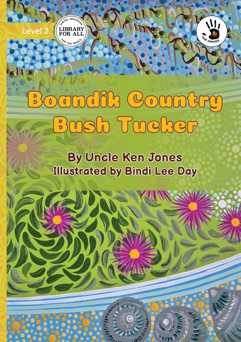 Boandik Country Bush Tucker - Our Yarning Novels & Short Stories