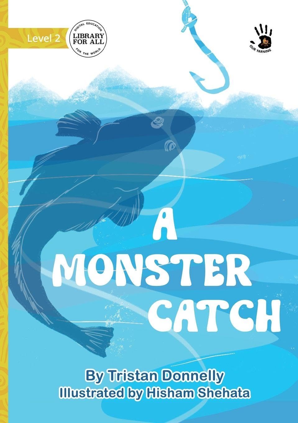 A Monster Catch - Our Yarning Novels & Short Stories