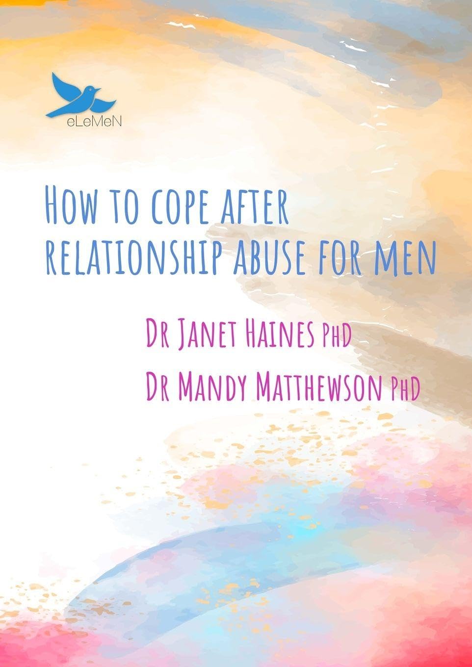 How to cope after relationship abuse for men Self-help