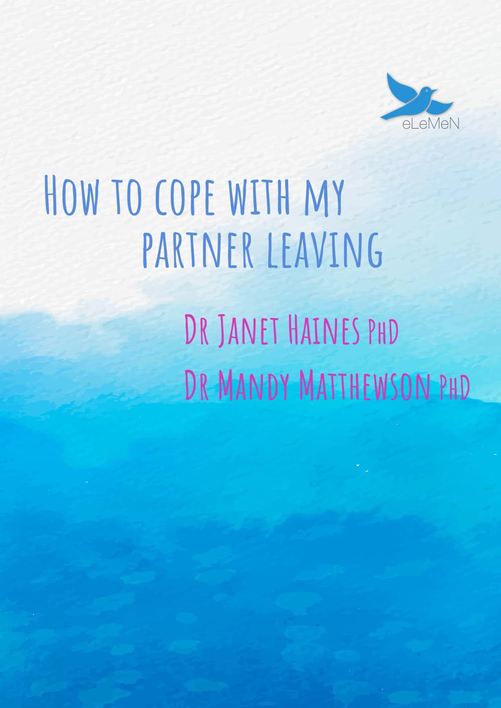 How to Cope with My Partner Leaving Law