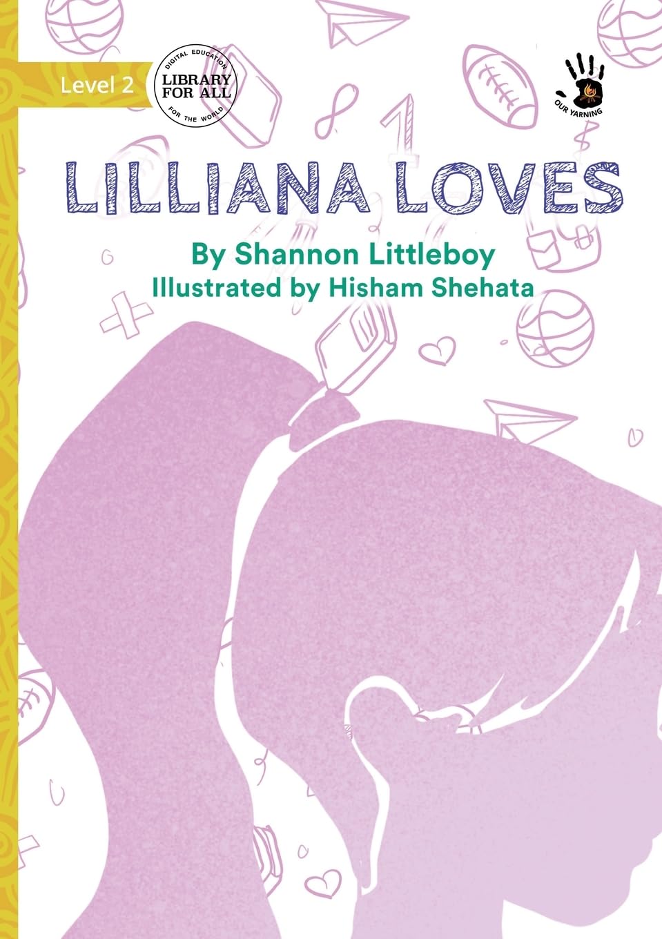 Lilliana Loves - Our Yarning Novels & Short Stories