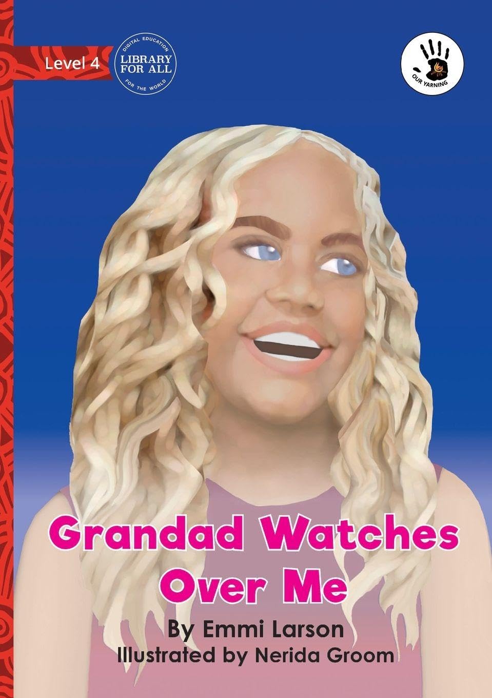 Grandad Watches Over Me - Our Yarning Non-fiction