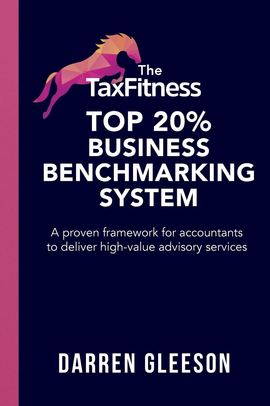 The TaxFitness Top 20% Business Benchmarking System Law