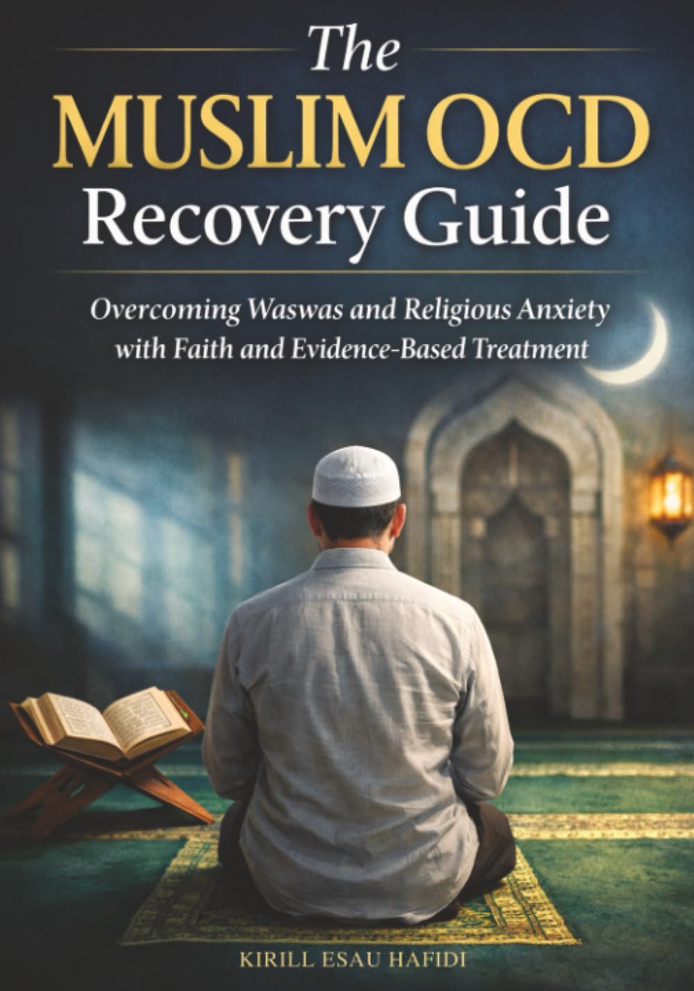 The Muslim OCD Recovery Guide Health, Nutrition & Fitness