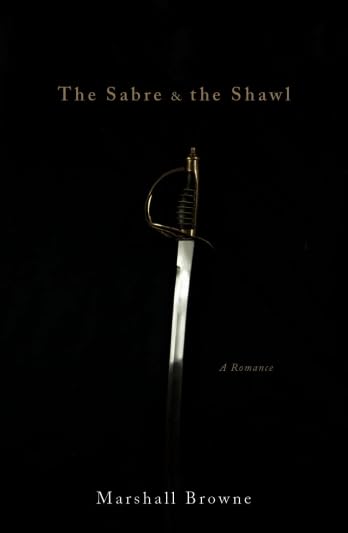 The Sabre & the Shawl: A Romance Historical Fiction