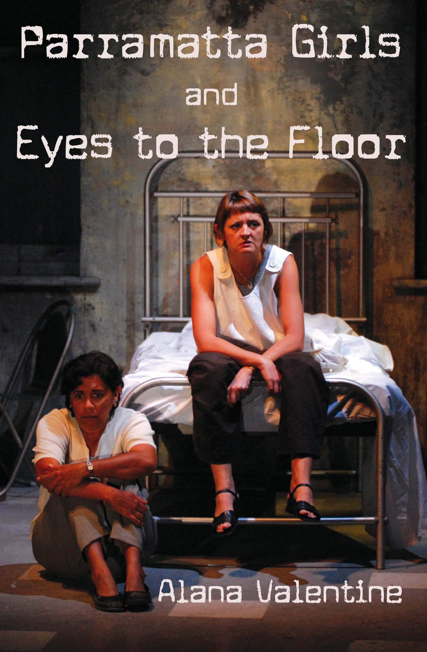 Parramatta Girls and Eyes to the Floor Drama