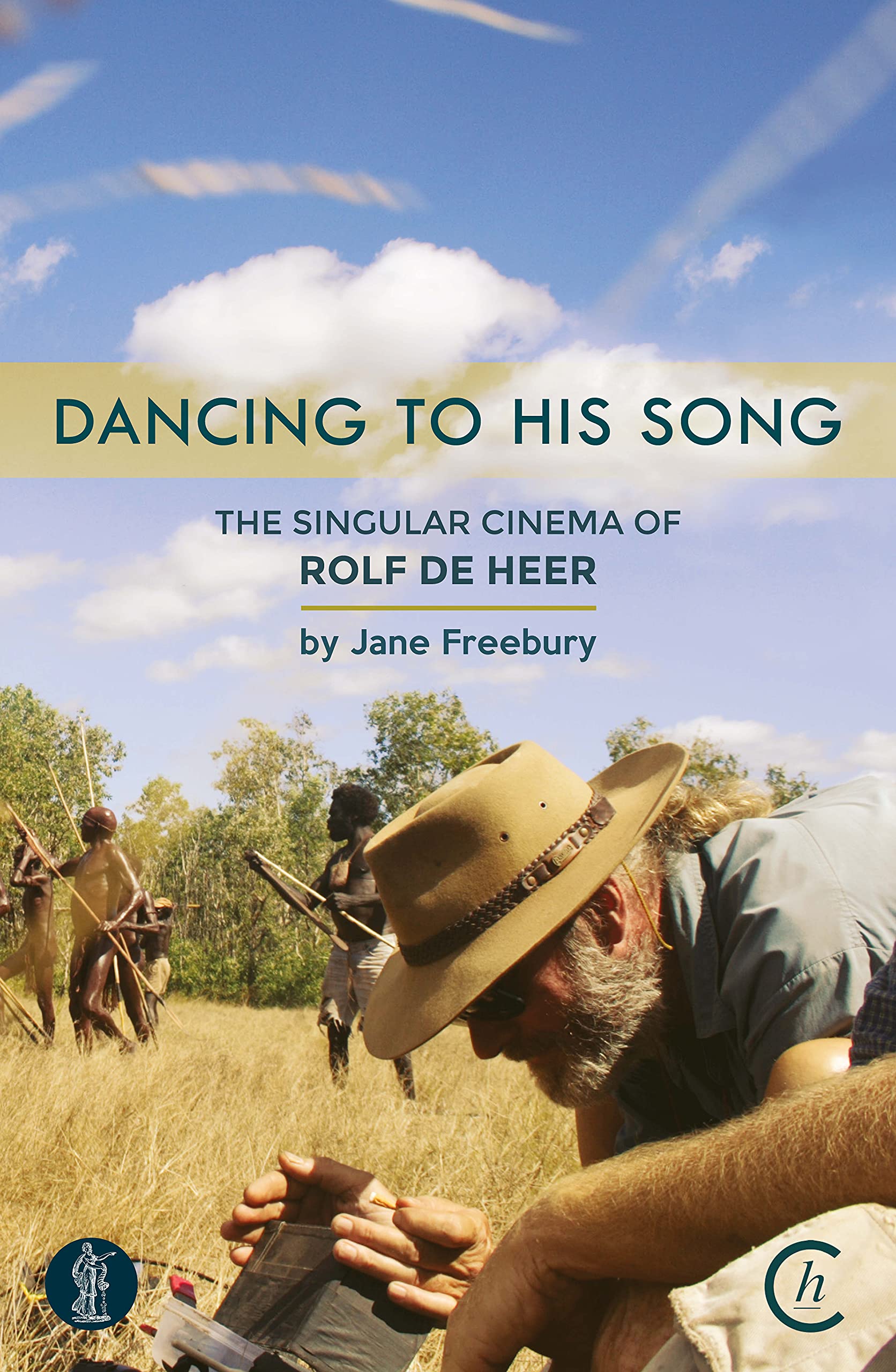 Dancing to His Song: The singular cinema of Rolf de Heer Social Sciences