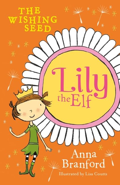 Lily the Elf: The Wishing Seed Novels & Short Stories