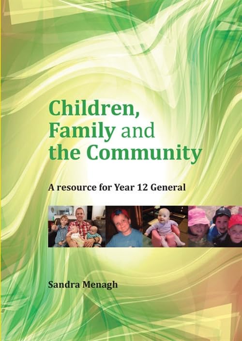 Children, Family and the Community: A Resource for Year 12 General Books