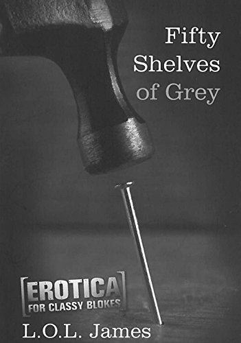 Fifty Shelves of Grey Humour & Satire