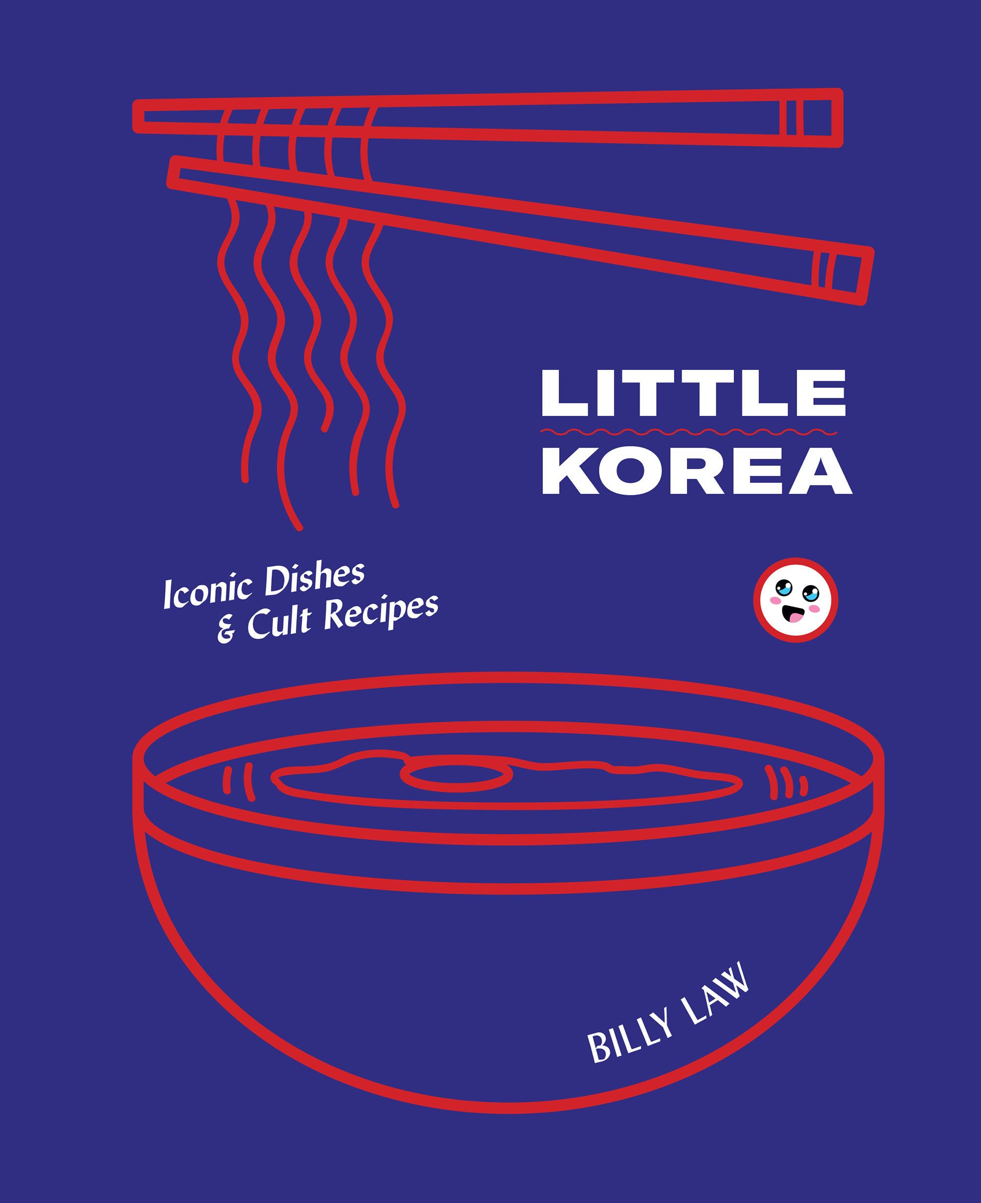 Little Korea: Iconic Dishes & Cult Recipes Leisure, Home & Garden