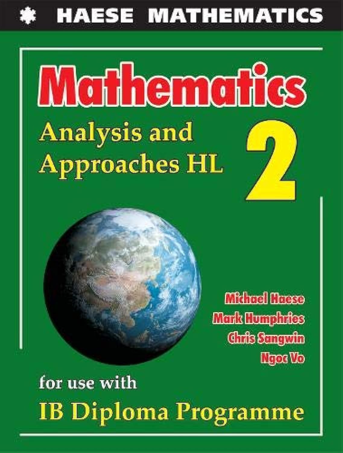 Mathematics: Analysis and Approaches HL (Mathematics for the International Student) Mathematics