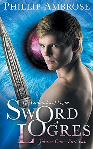 Sword of Logres: The Chronicles of Logres: Volume One, Part Two LGBTQ+
