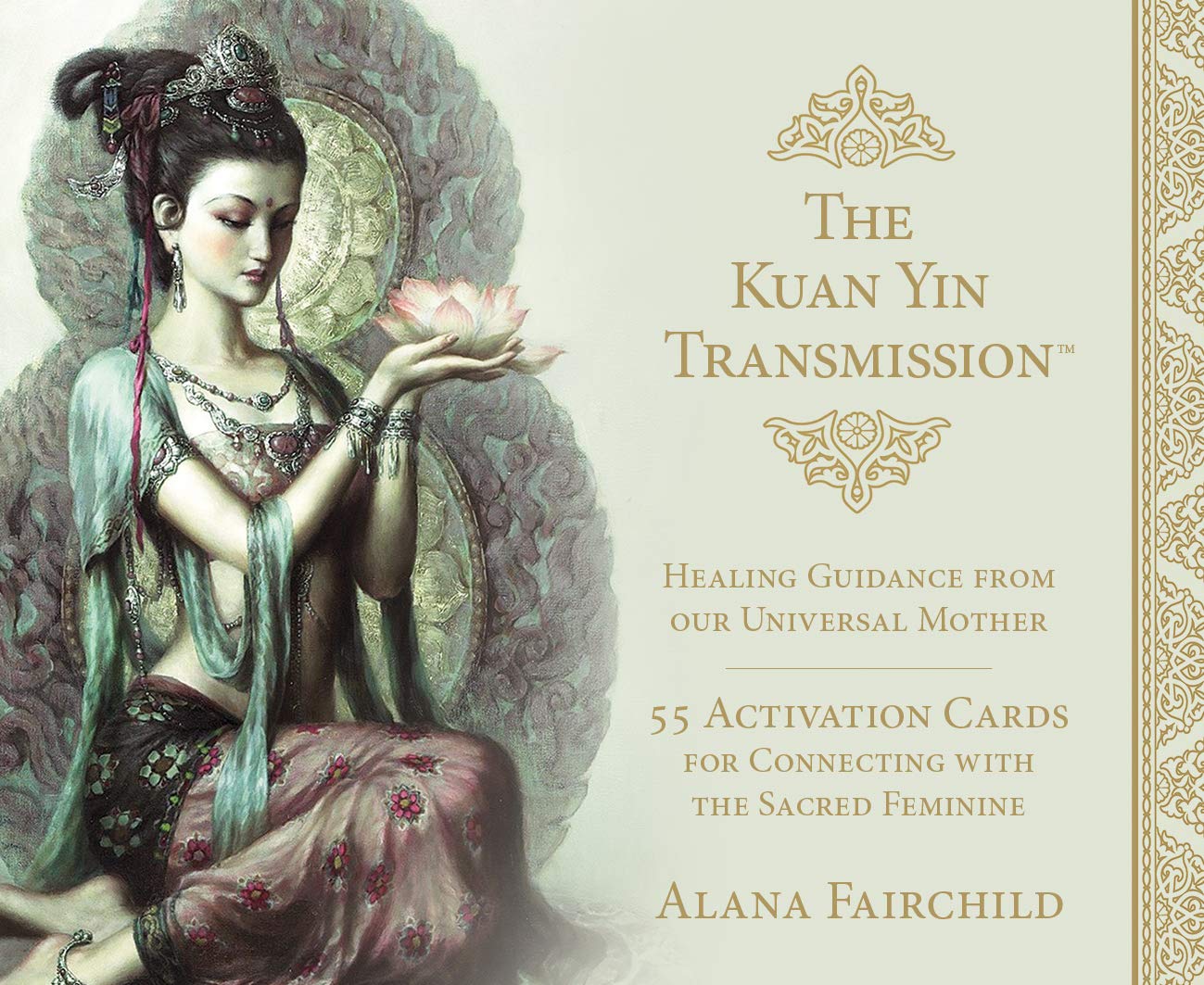 The Kuan Yin Transmission Guidance, Healing and Activation Deck: Healing Guidance from Our Universal Mother Self-help