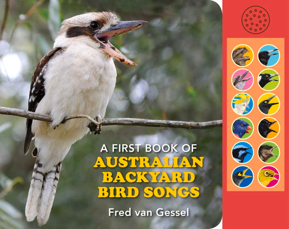 A First Book of Australian Backyard Bird Songs (Sound Books) Non-fiction