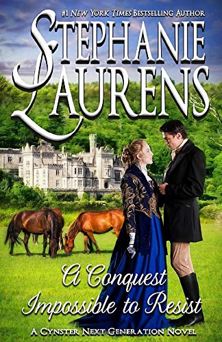 A Conquest Impossible To Resist (Cynster Next Generation Novels, Band 7) Historical Fiction