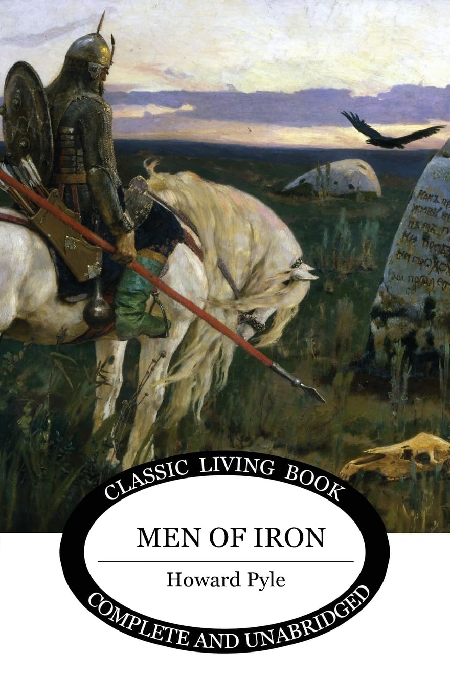 Men of Iron (Living Book Press) Non-fiction