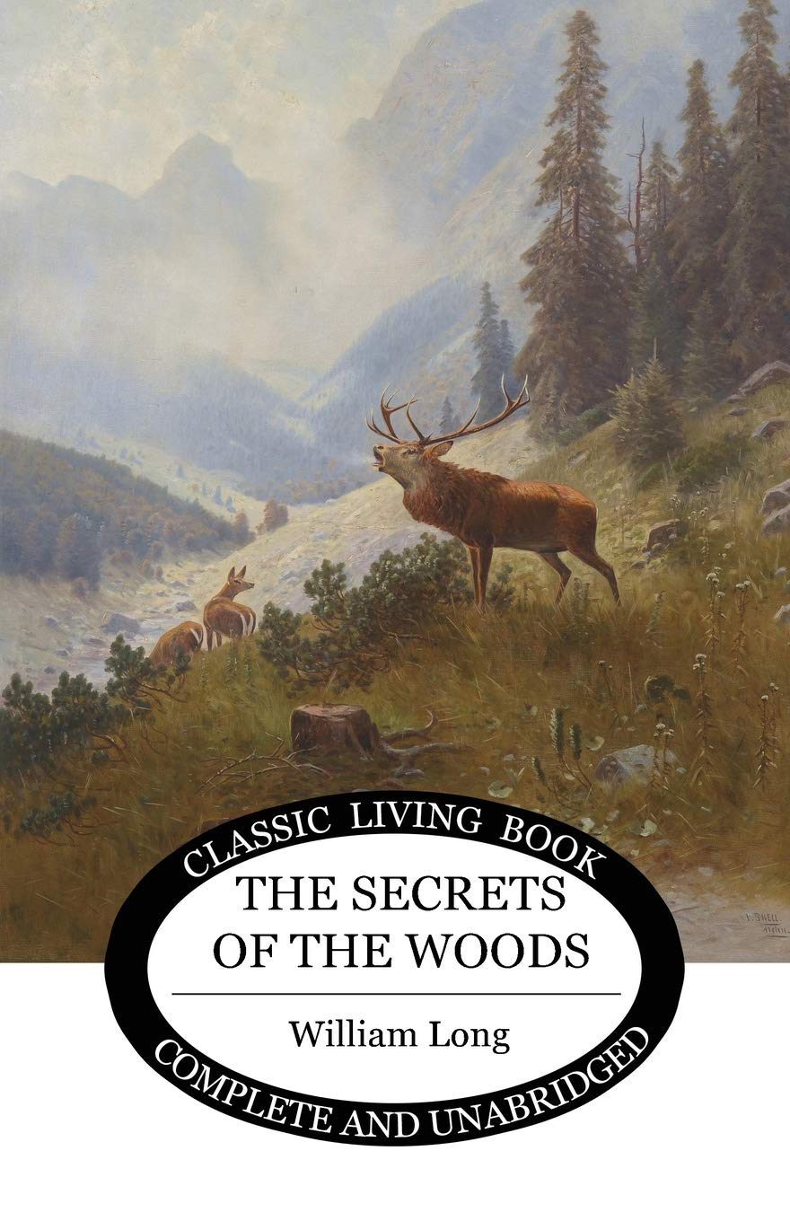 The Secrets of the Woods (Living Book Press) Non-fiction