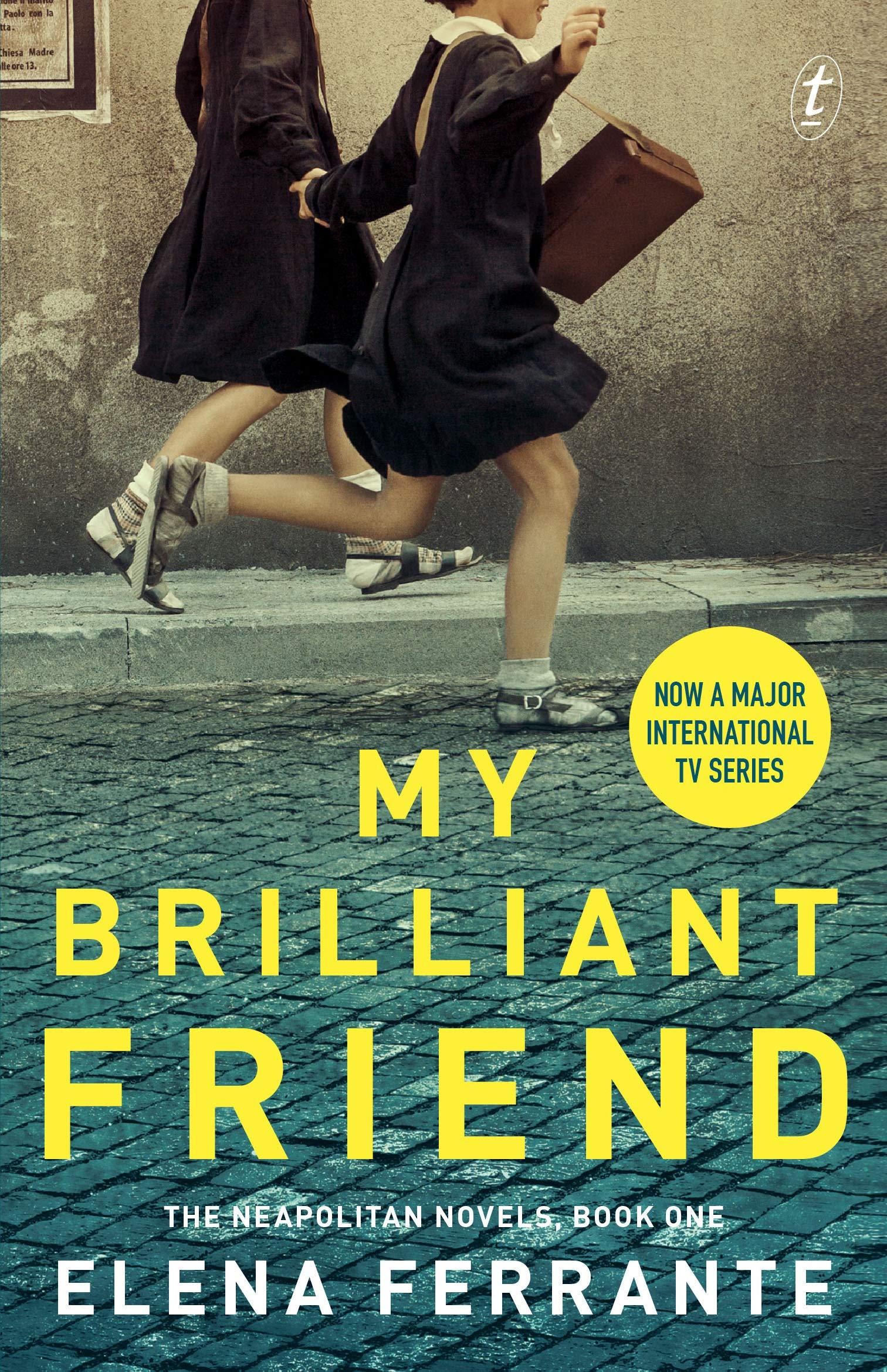 My Brilliant Friend: The Neapolitan Novels, Book One (TV tie-in) (The Neapolitan Novels) Books