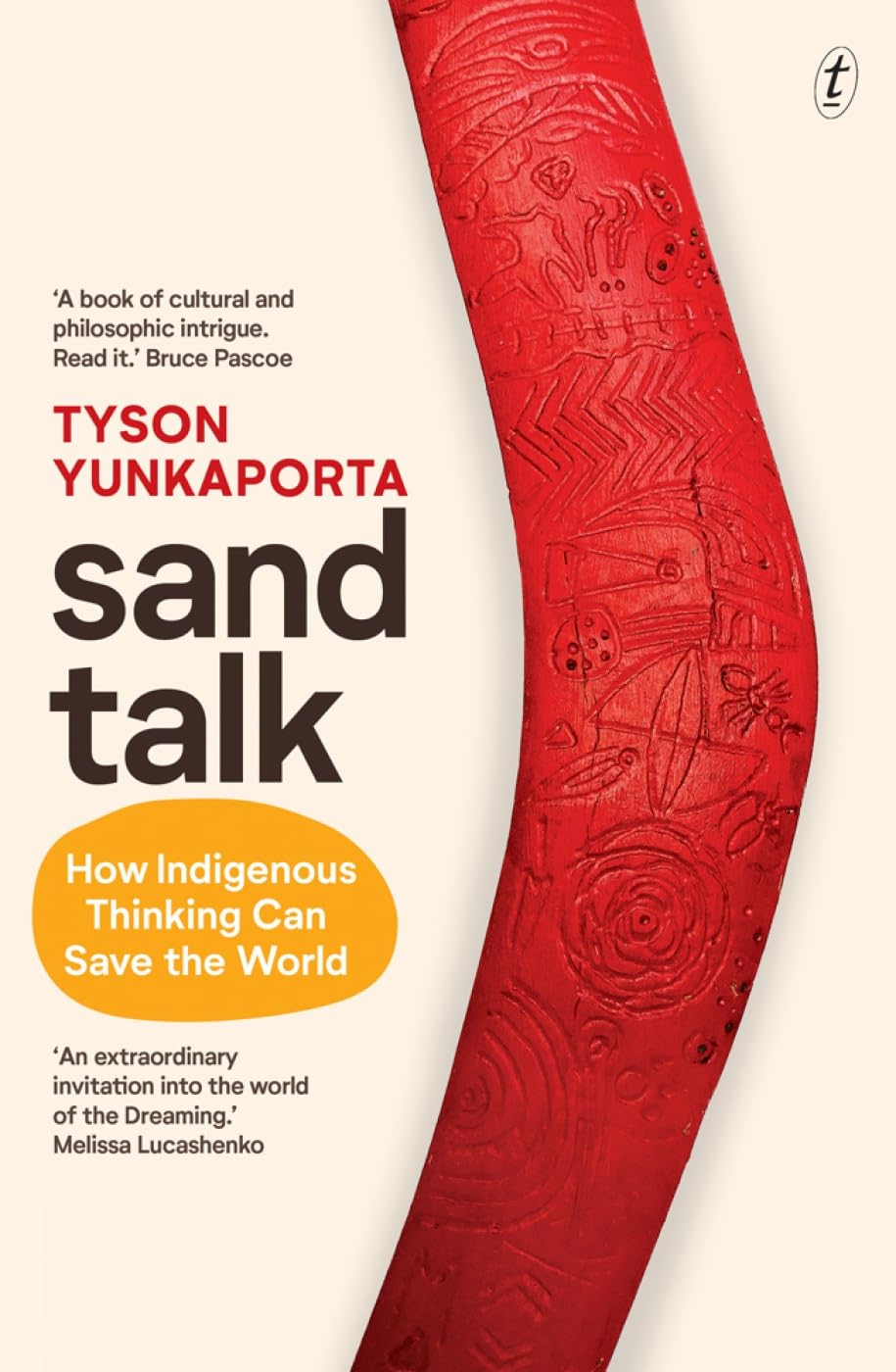 Product Image: Sand Talk: How Indigenous Thinking Can Save The World