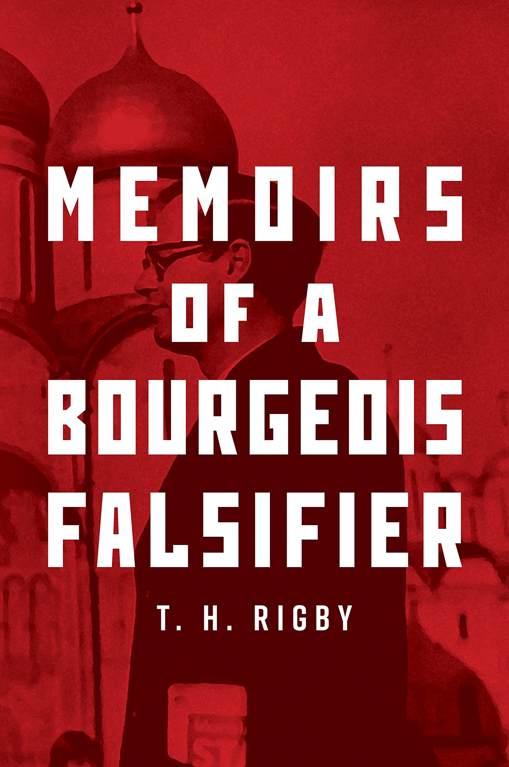 Memoirs of a Bourgeois Falsifier book