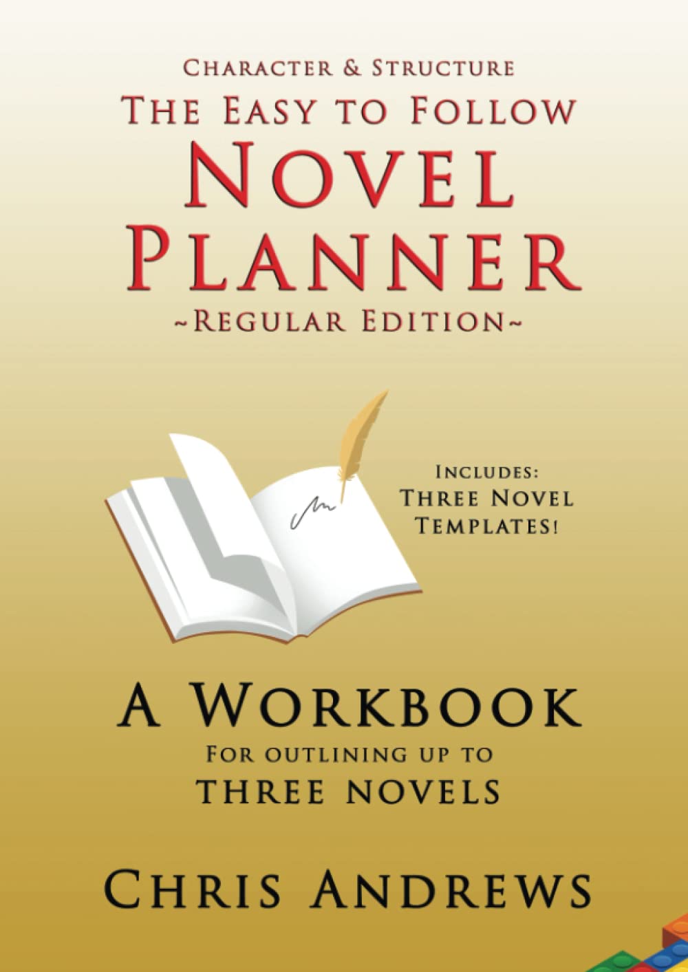 Novel Planner: A Workbook for Outlining up to Three Novels (Character and Structure, Band 4) Media & Communication