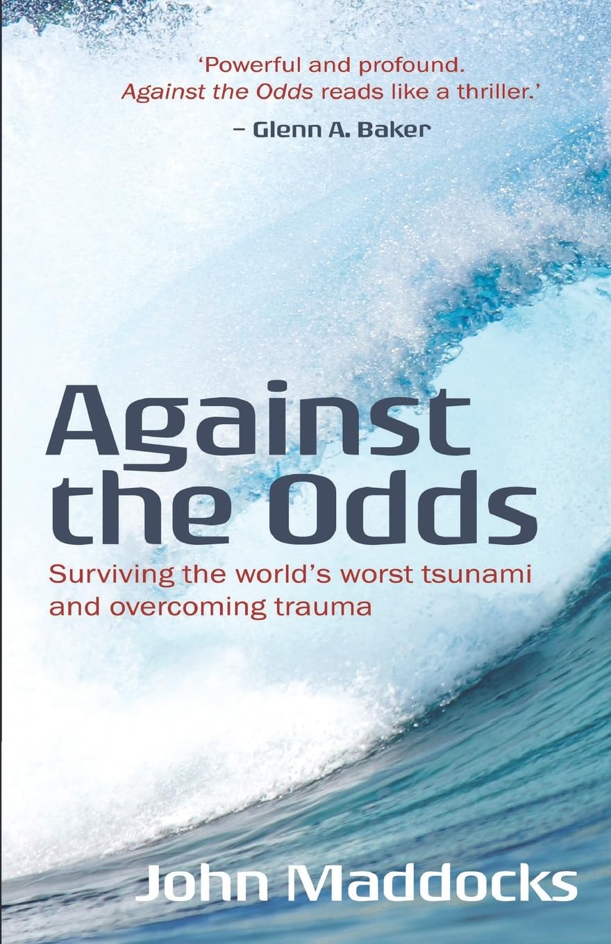 Against the Odds: Surviving the world’s worst tsunami and overcoming trauma Social Sciences