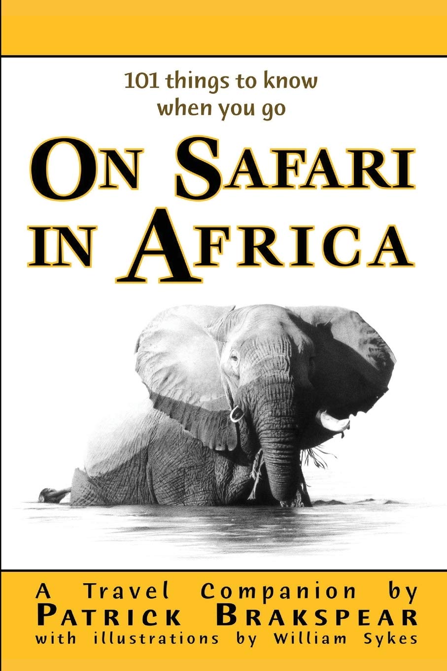 (101 things to know when you go) ON SAFARI IN AFRICA: Paperback Edition Mathematics