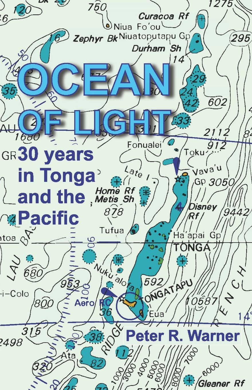Ocean of Light: 30 Years in Tonga and the Pacific Politics & Society