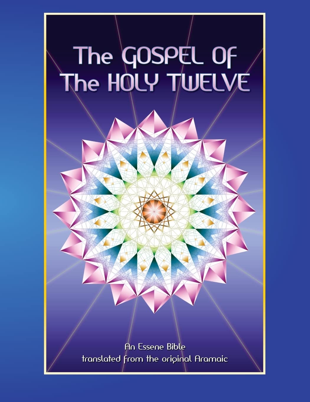 The Gospel of the Holy 12: Essene Bible Mathematics