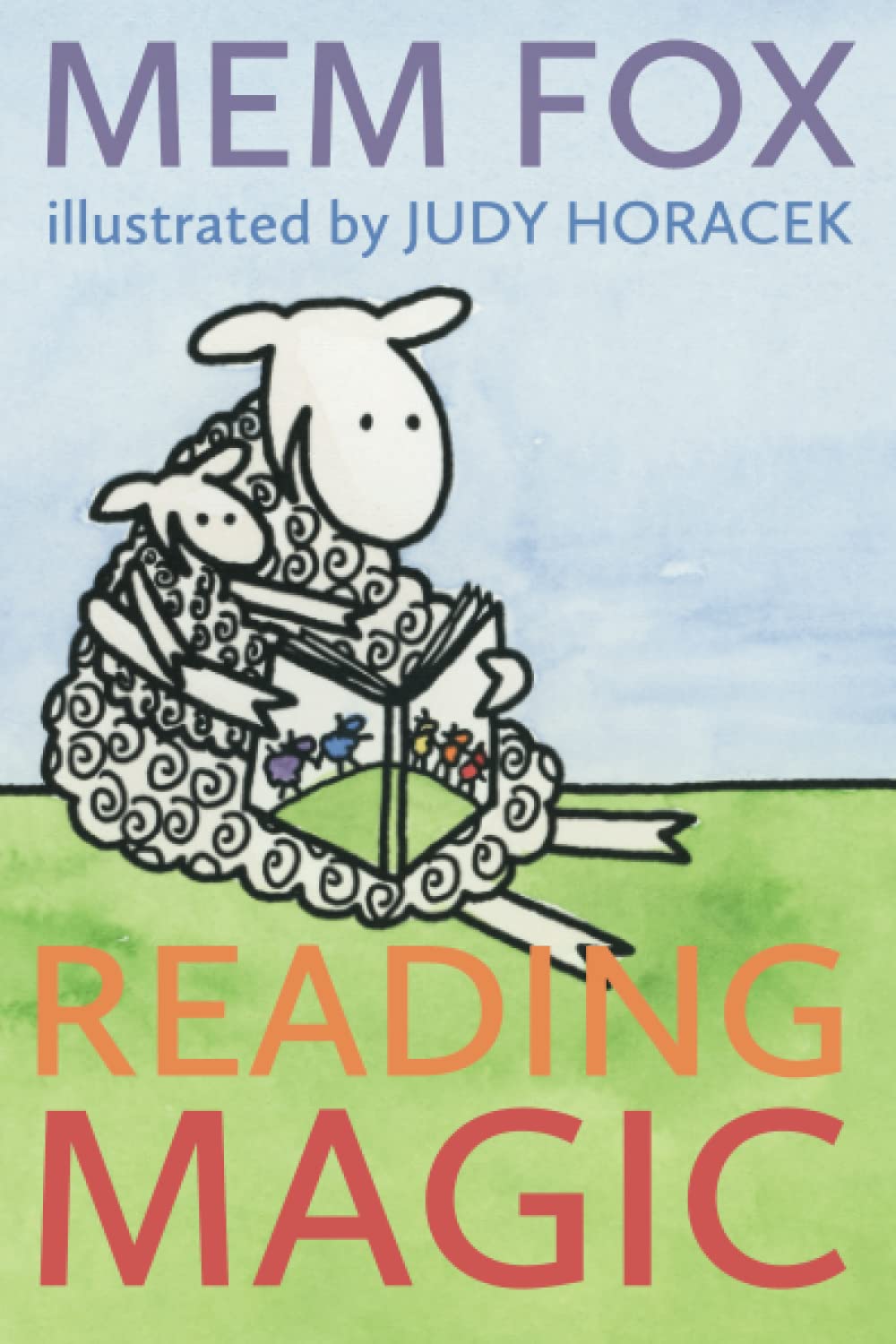 Reading Magic: How your child can learn to read before school, and other read-aloud miracles: How your Children can Learn to Read Before School and Other Read-Aloud Miracles Social Sciences