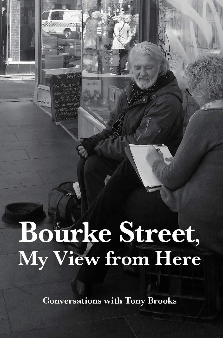 Bourke Street, My View from Here: Conversations with Tony Brooks Books