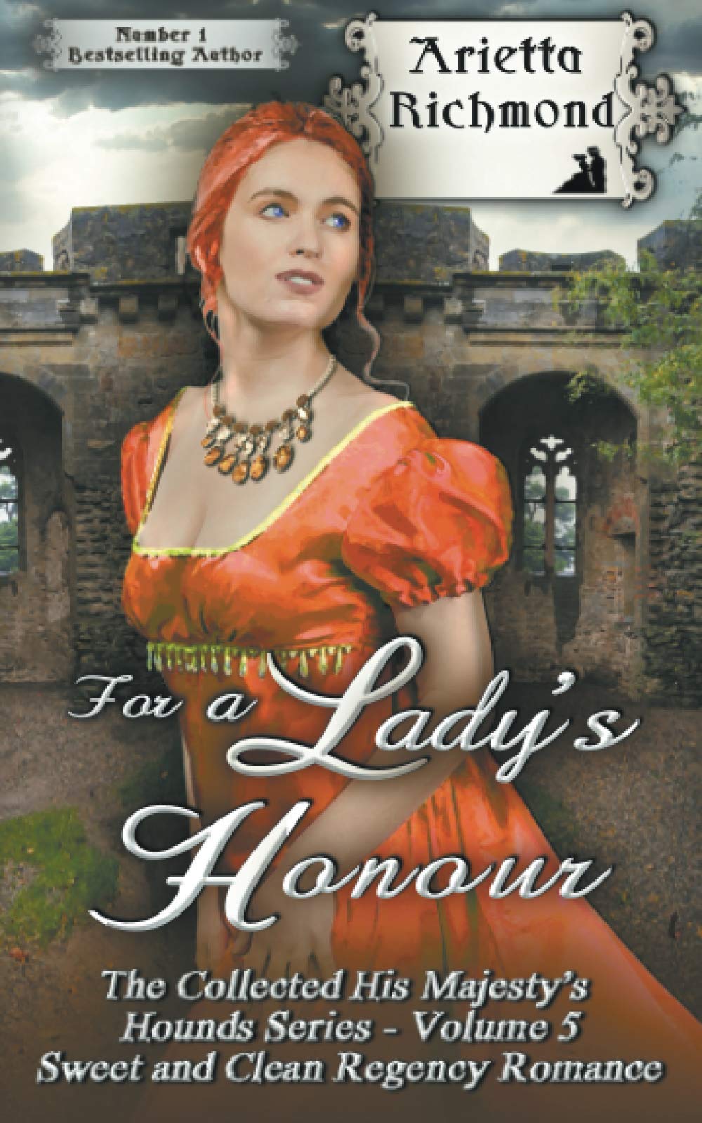 For a Lady's Honour: Sweet and Clean Regency Romance (The Collected His Majesty's Hounds Series, Band 5) Religion & Esotericism