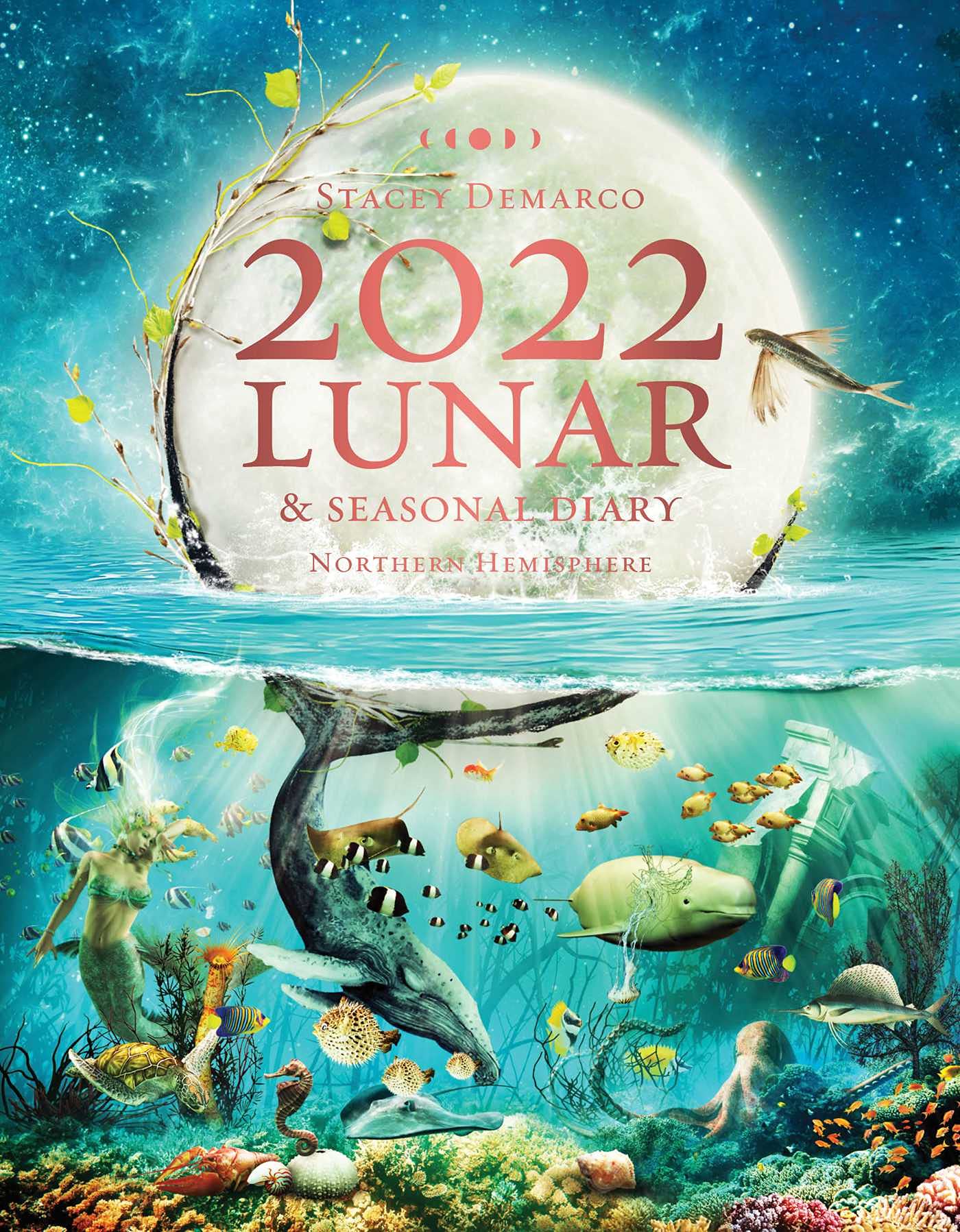 2022 Lunar and Seasonal Diary- Northern Hemisphere Religion & Esotericism