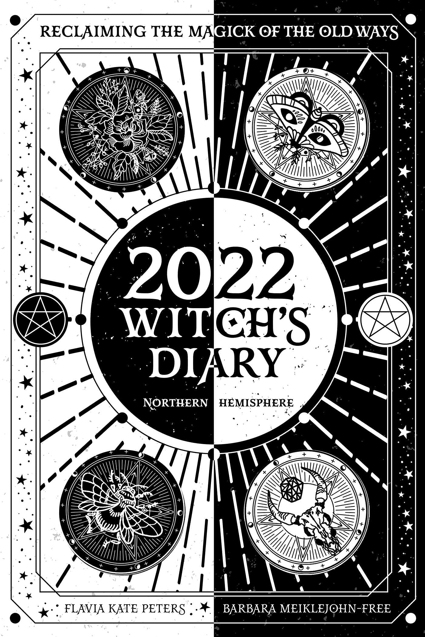 2022 Witch's Diary: Reclaiming the Magick of the Old Ways Religion & Esotericism