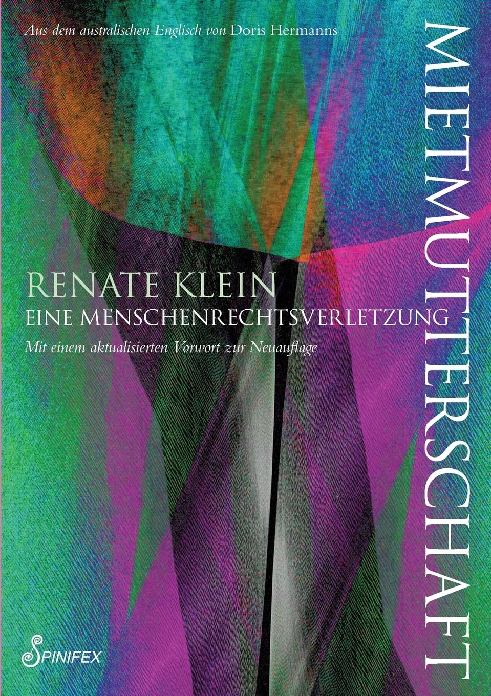 Mietmutterschaft.: Eine Menschenrechtsverletzung Social Sciences