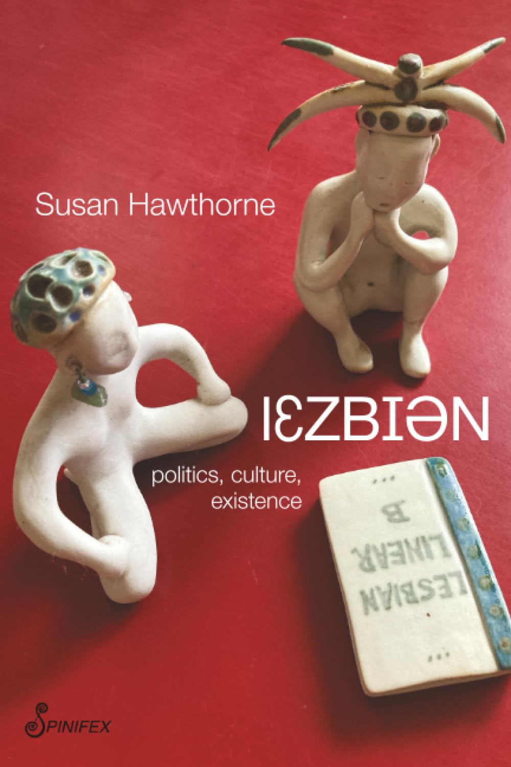 Lesbian: Politics, Culture, Existence Books