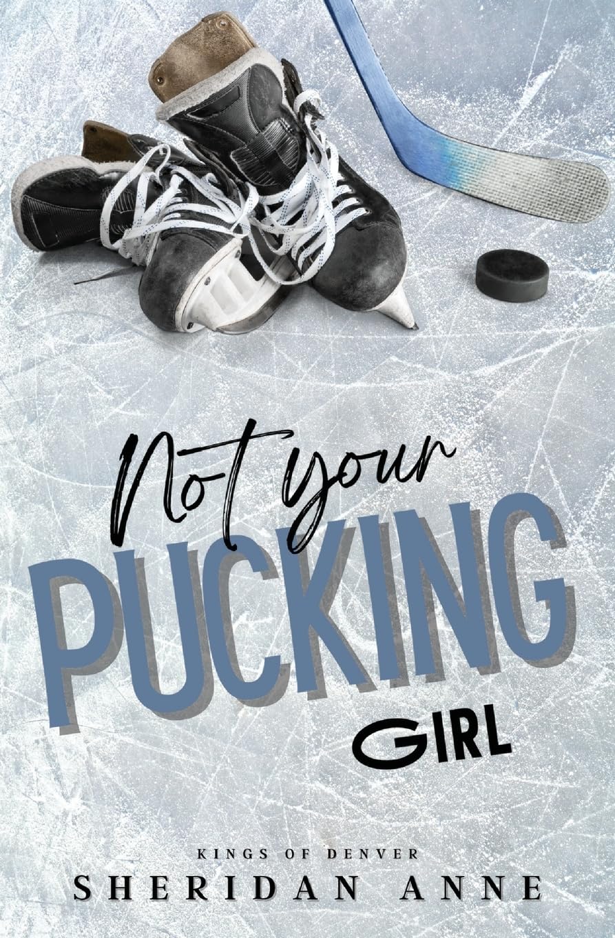 Not Your Pucking Girl book