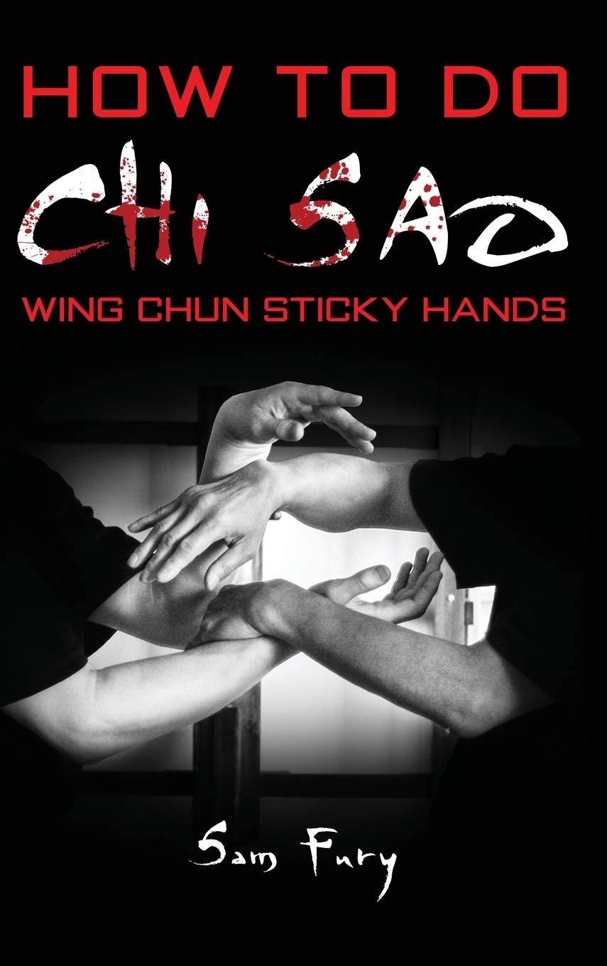 How To Do Chi Sao: Wing Chun Sticky Hands (Self-Defense, Band 5) Film, Art & Culture