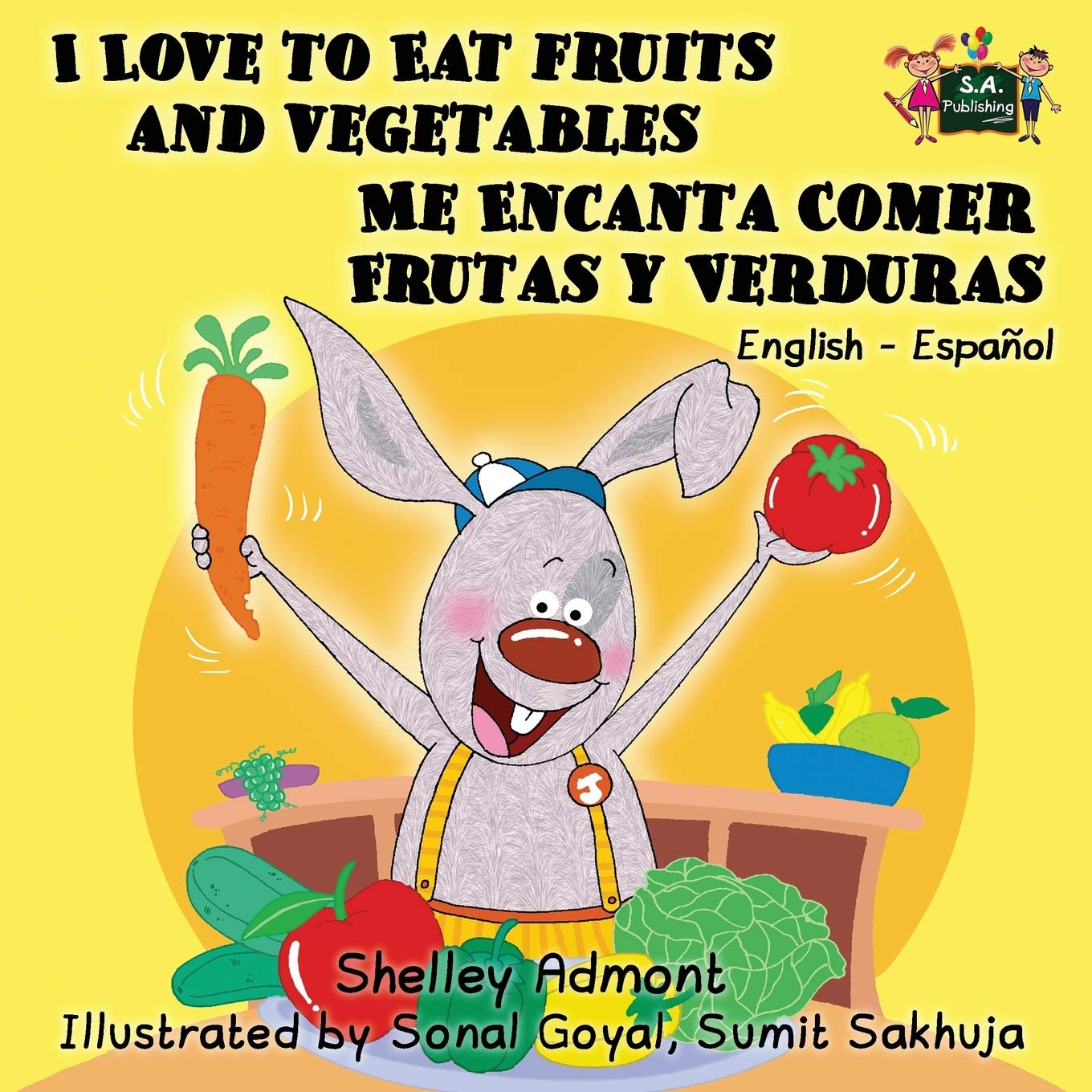I Love to Eat Fruits and Vegetables Me Encanta Comer Frutas y Verduras Foreign Languages ​​& Dictionaries