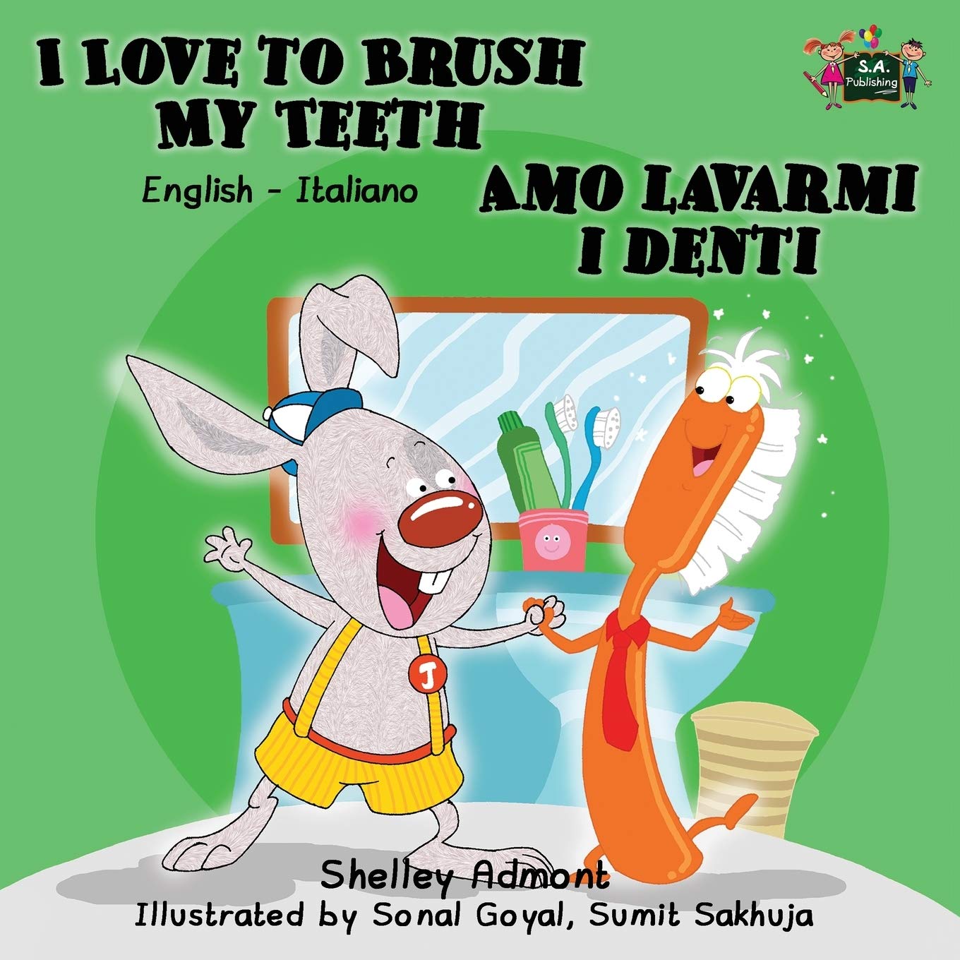I Love to Brush My Teeth Amo lavarmi i denti Foreign Languages ​​& Dictionaries