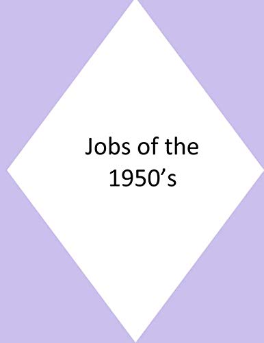 Jobs of the 1950's: Carry on Reading Large Print Books for Dementia Books