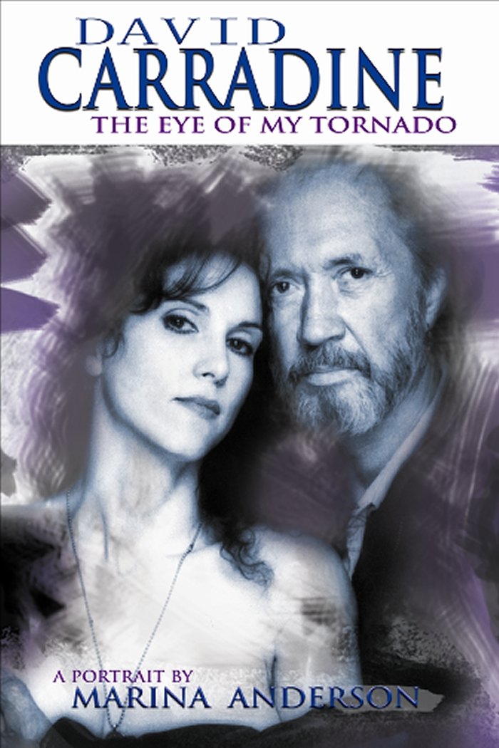 David Carradine: The Eye of My Tornado Art & Literature