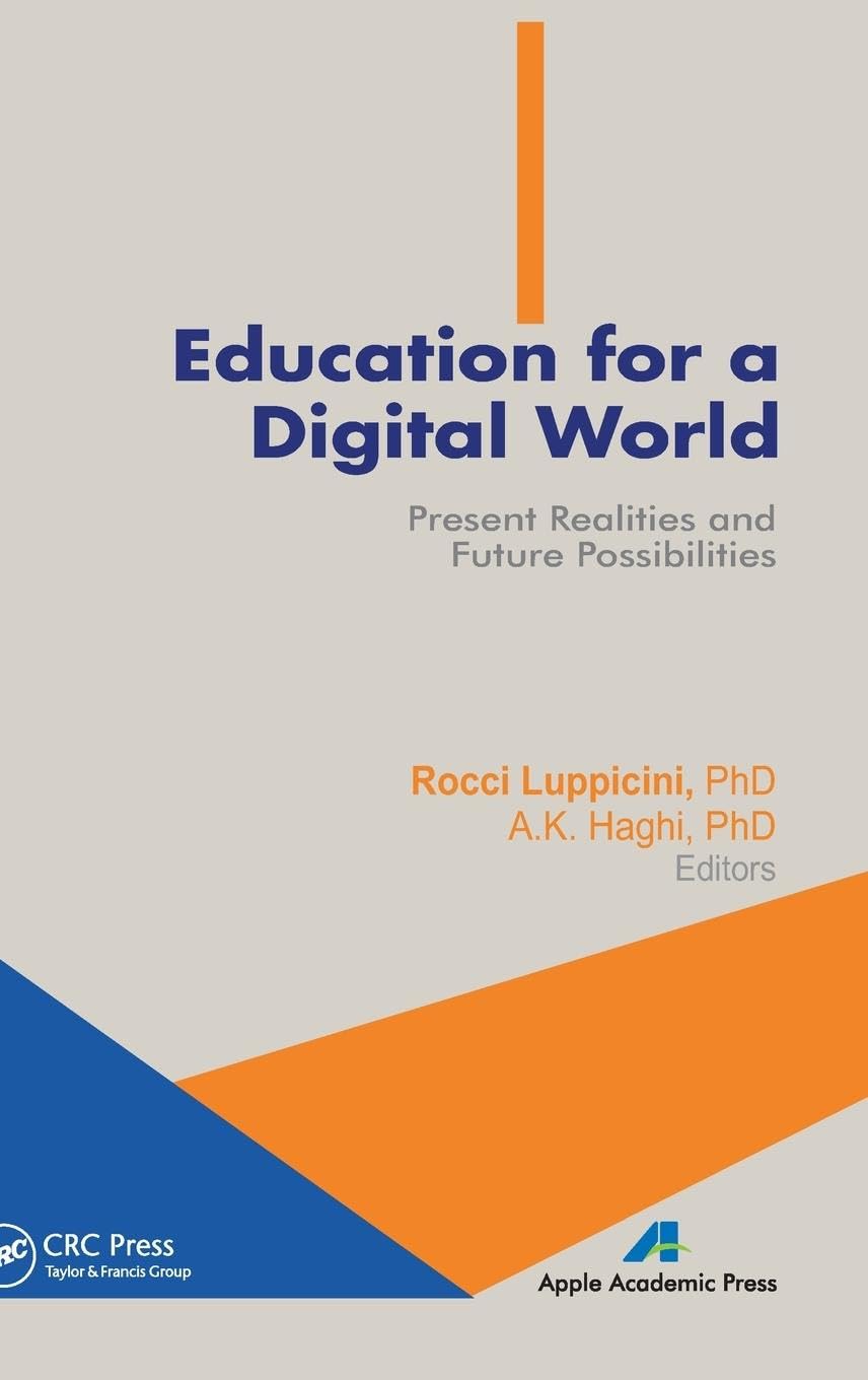 Education for a Digital World: Present Realities and Future Possibilities Law