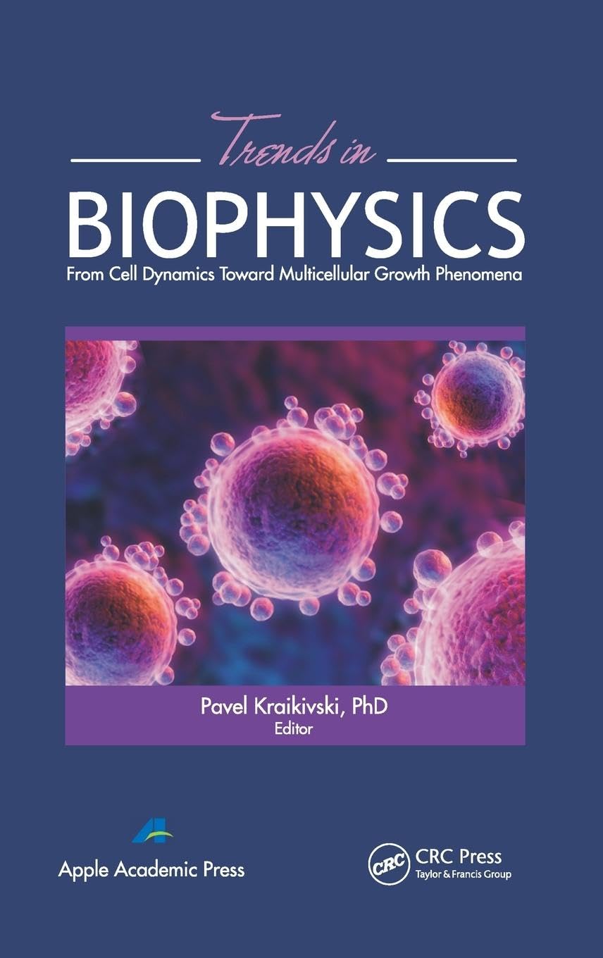 Trends in Biophysics Natural Sciences